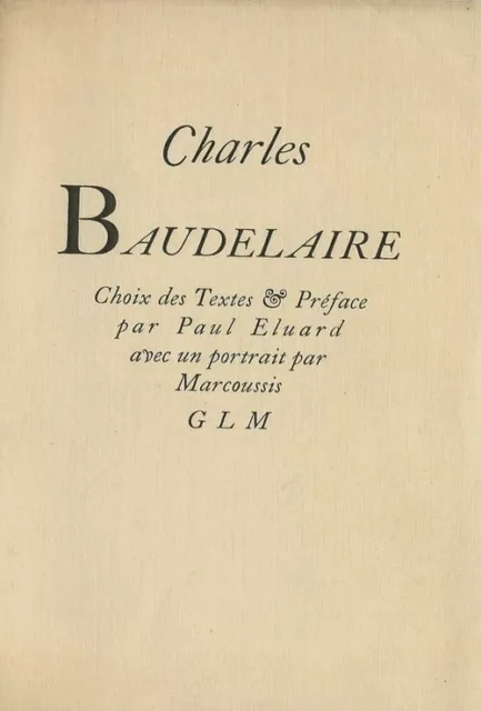 Eo Glm N° / Guy Lévis Mano + Paul Éluard + Louis Marcoussis : Charles Baudelaire