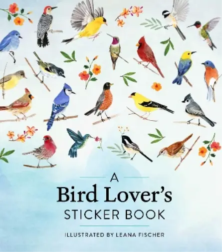 Leana Fischer A Bird Lover's Sticker Book (Relié) (PRESALE 2024-05-02)