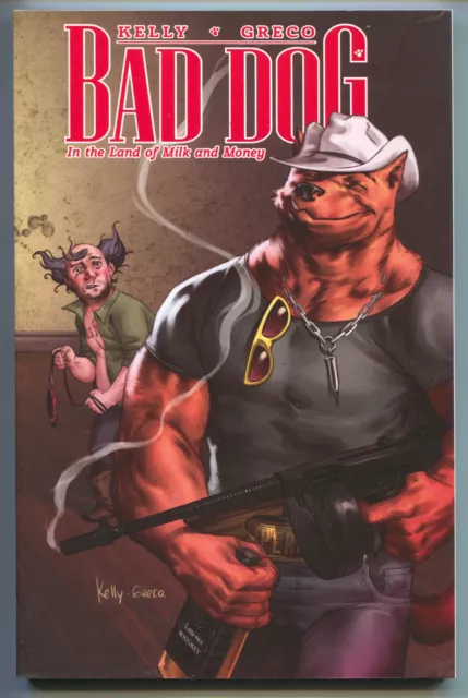 Bad Dog In The Land Of Milk And Honey 1 TPB Image 2014 NM 1 2 3 4 5 6