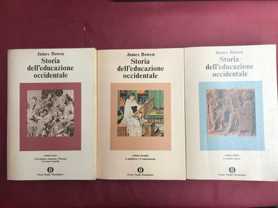 Storia dell'educazione occidentale BOWEN James Mondadori 1979 Italia 
