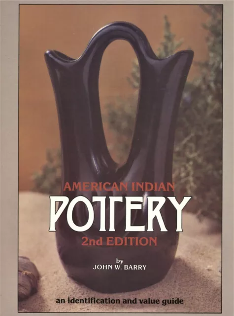 American Indian Pottery Identification - Types Makers Dates / Hrdbk Book +Values