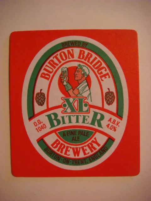 Beer Coaster ~*~ BURTON BRIDGE Brewery XL Bitter Ale ~ Burton-On-Trent, ENGLAND