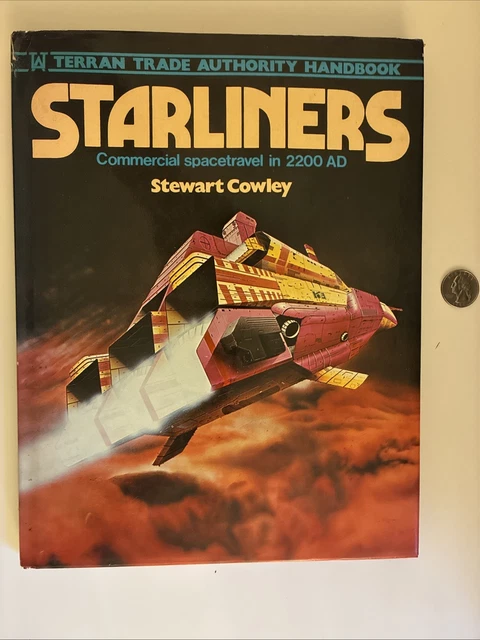 STARLINERS COMMERCIAL SPACE Travel in 2200 AD by Stewart Cowley