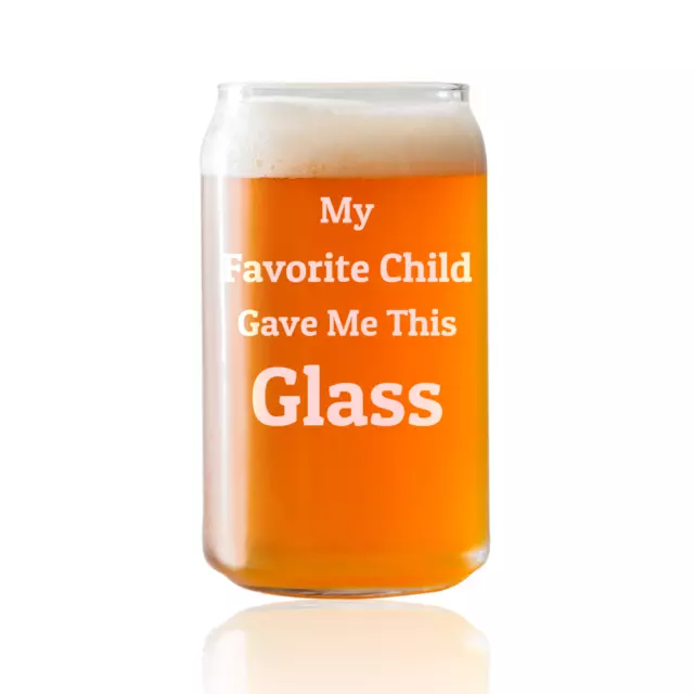 Funny Beer Glass | My Favorite Child| 16oz Beer Can Glass |Gifts For Dad