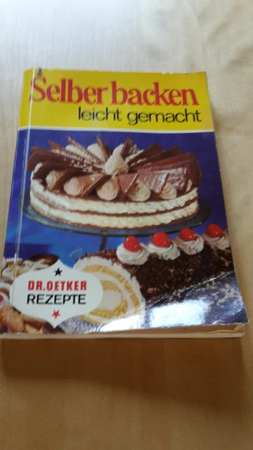 Dr Oetker Selberbacken Leicht Gemacht