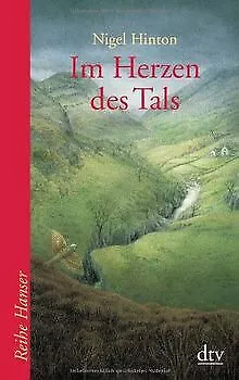 Im Herzen des Tals: Roman von Hinton, Nigel | Buch | Zustand sehr gut