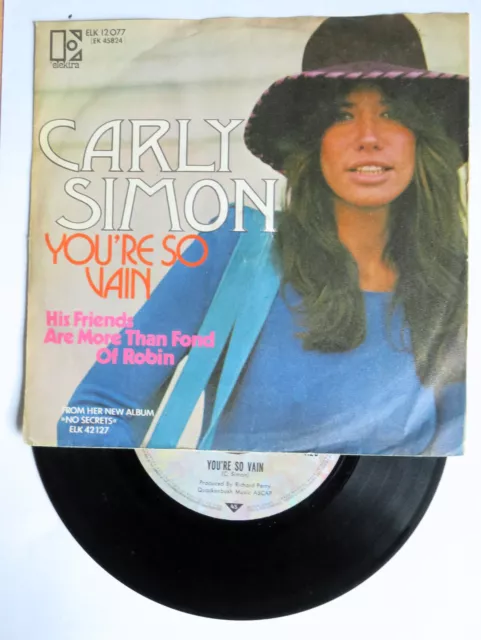 7" Single  Carly Simon :  You`re so Vain / His Friends are more than a fond ...