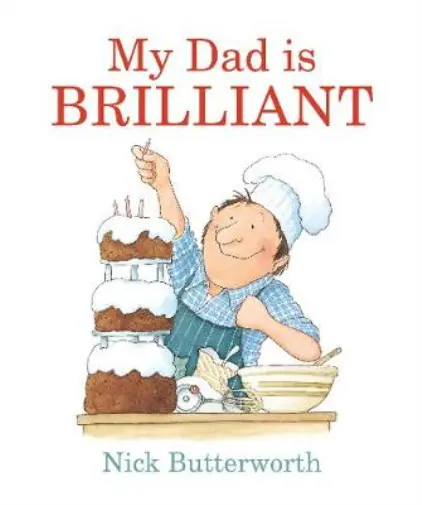 My Dad Is Brilliant, Butterworth, Nick, Used; Good Book