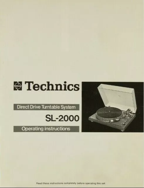 Technics SL-2000 Turntable System - Operating Owners Instruction -  USER MANUAL