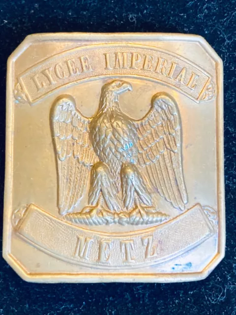 SUPERBE ANCIENNE PLAQUE BOUCLE CEINTURON LYCEE IMPERIAL METZ VARIANTE empire