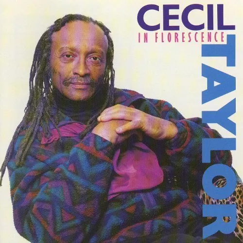 CECIL TAYLOR - In Florescence - CD - **BRAND NEW/STILL SEALED**