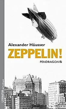 Zeppelin! - Roman de Alexander Häusser | Livre | état bon