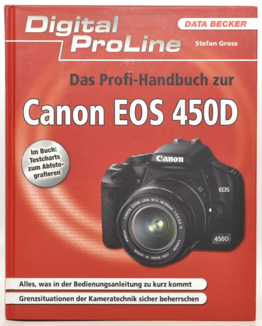 Canon EOS 450D Digital ProLine Profi-Handbuch Buch Ratgeber DATA BECKER TOP *E