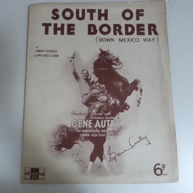 song sheet SOUTH OF THE BORDER Gene Autry ,  Jimmy Kennedy Michael Carr 1939