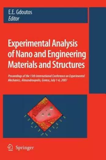 Experimental Analysis Of Nano And Engineering Materials And Structures: Pro...