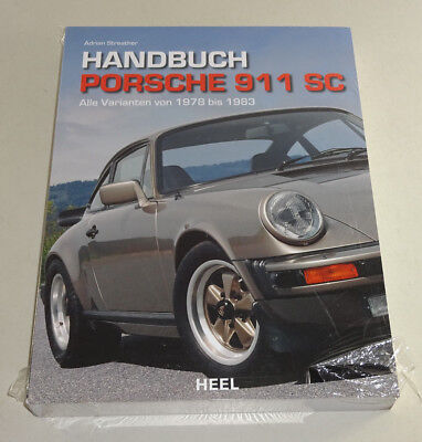 Handbuch Porsche 911-SC alle Varianten 1978-83 NEU Reparaturanleitung Wartung 