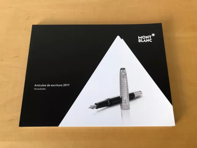 Catalogue Catálogo MONTBLANC - Artículos de Escritura 2017 - Novedades - Spanish