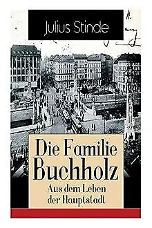 Die Familie Buchholz - Aus dem Leben der Hauptstadt... | Buch | Zustand sehr gut