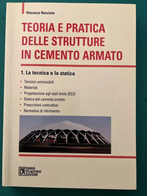 Teoria e pratica delle strutture in cemento armato