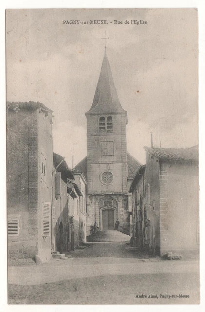 CPA 55 - PAGNY-sur-MEUSE : RUE DE L'ÉGLISE  (MEUSE) - ÉCRITE LE 02-08-1915