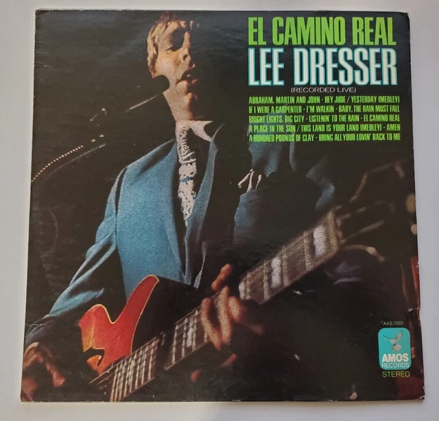LEE DRESSER - El Camino Real - Amos Records AAS.7003 - Stereo - 12