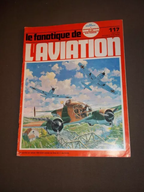 REVUE "LE FANATIQUE DE L AVIATION - no 117" (1979) AVION / AERONAUTIQUE...