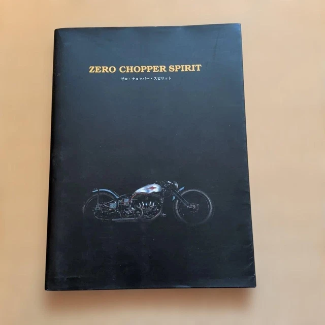 ZERO CHOPPER SPIRIT Book Shinya Kimura 1st Edition Custom Chopper