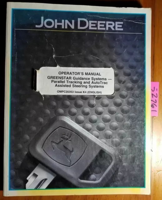 John Deere GREENSTAR Guidance Systems Parallel Tracking AutoTrac Steering Manual