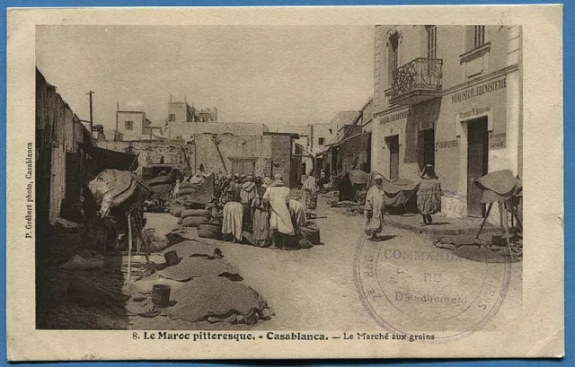 CPA: Le Maroc pittoresque - Casablanca - Le Marché aux grains / Cachet 2°RTA