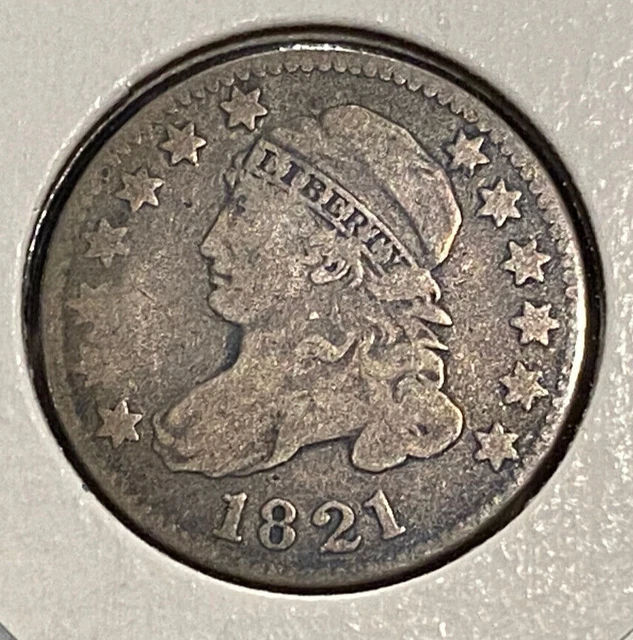 1821 Capped Bust Dime 10c JR-1 a nice coin!