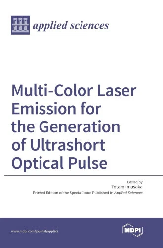 MULTI-COLOR LASER EMISSION for the Generation of Ultrashort Optical ...