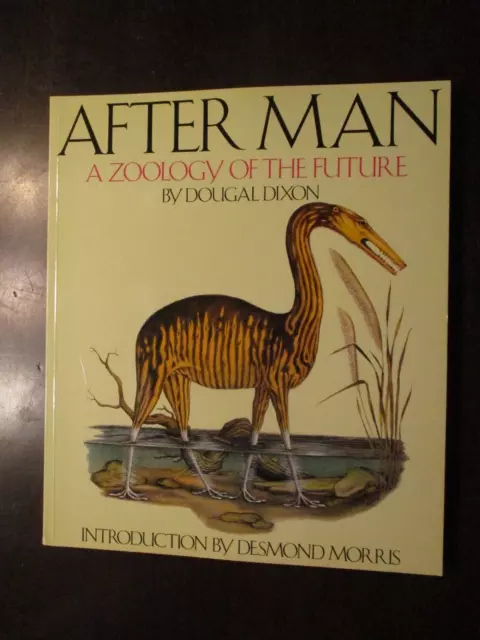 After Man: A Zoology Of The Future By Dougal Dixon 1982 Tpb New Anthropology