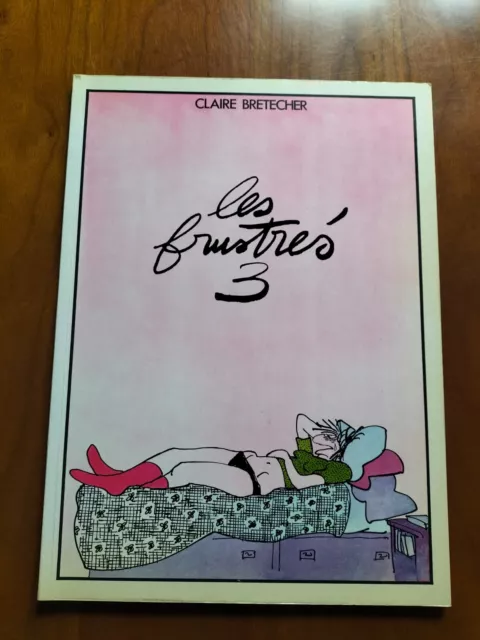 Eo 1978 Les Frustes 3 Claire Bretecher  F241