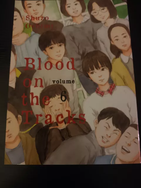 Blood On The Tracks, Volume 6 by Shuzo Oshimi (Paperback)