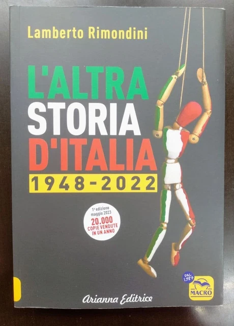 L'ALTRA STORIA D'ITALIA 1948-2022 por Lamberto Rimondini casi