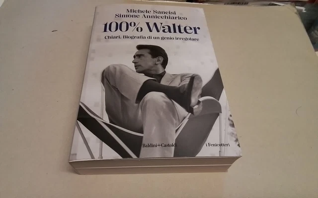 100% Walter. Chiari. Biografia di un genio irregolare - 9gn26 100% Walter. Chiari. Biografia di un genio irregolare - 9gn26