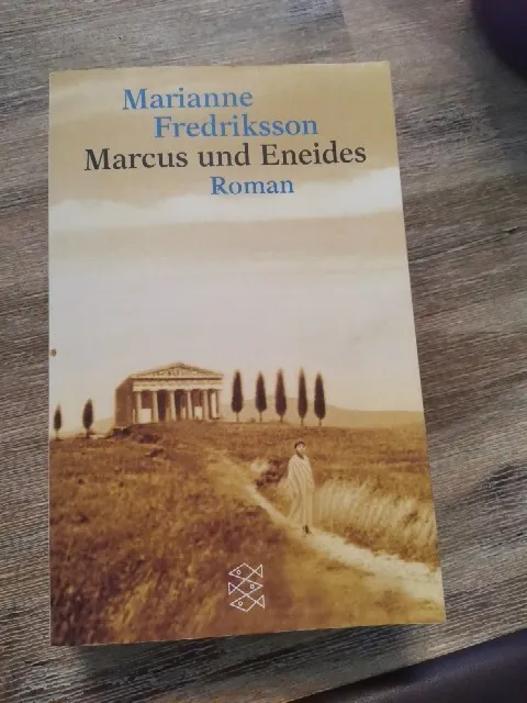 Marcus und Eneides: Roman Fredriksson, Marianne: