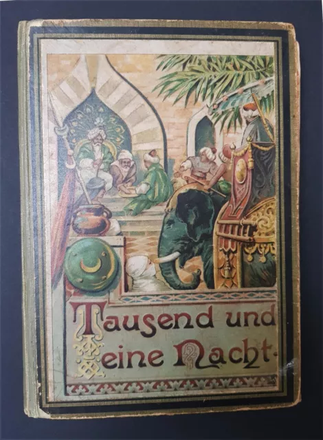 Buch Tausend und eine Nacht von 1920 Sammlung arabischer Märchen