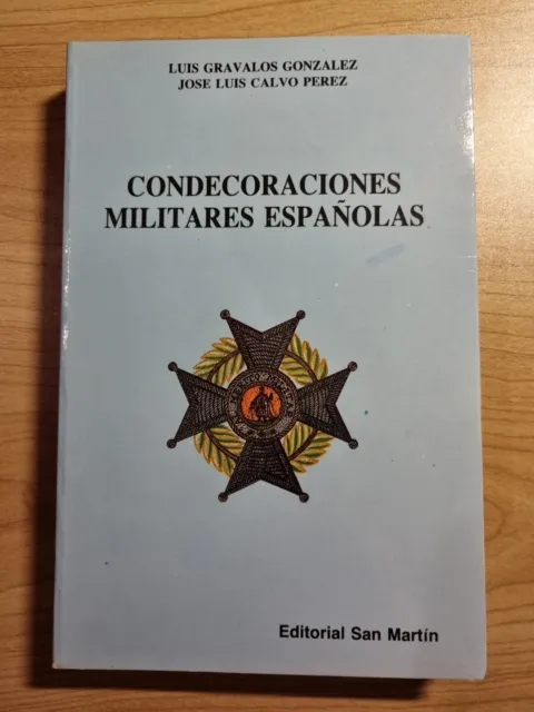 Condecoraciones militares españolas - Spanische Militärauszeichnungen - book