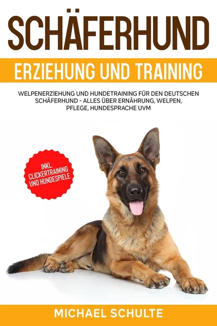 Schäferhund Erziehung und Training | Michael Schulte | Deutsch | Taschenbuch