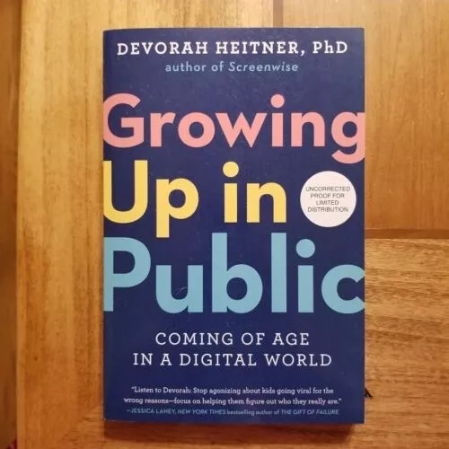 Growing Up in Public by Devorah Heitner: 9780593420966 |  : Books