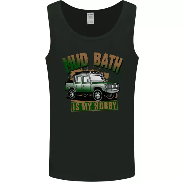 Mud Bath Is My Hobby 4X4 Off Roading Road Mens Vest Tank Top