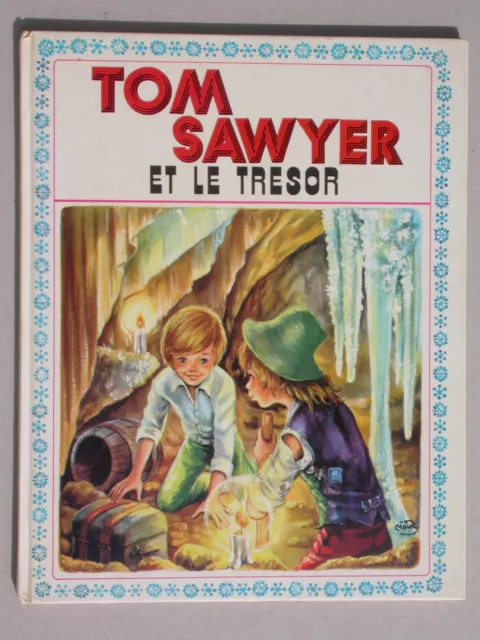 Tom Sawyer et le trésor - Maury éd. Hemma - 1975 Album jeunesse