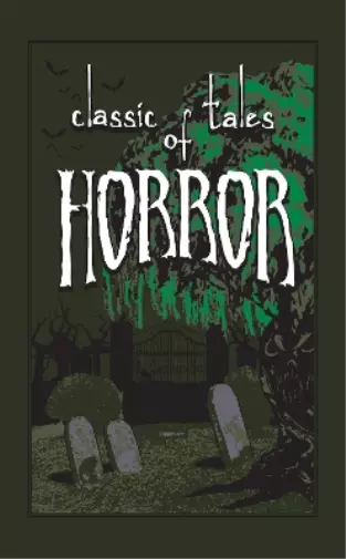 Ernest Hilbert Classic Tales of Horror (de piel falsa) Leather-bound Classics