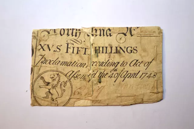 North Carolina April 4, 1748 15s Good-Very Good with backing, damage repairs.