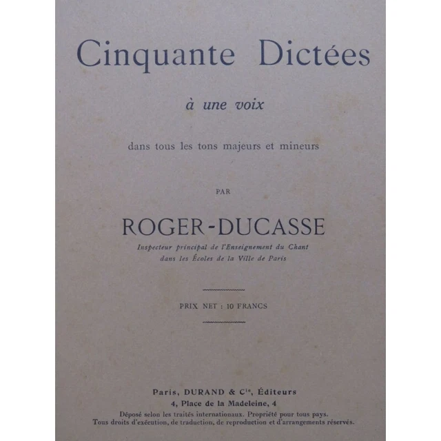 ROGER-DUCASSE Cinquante Dictées à une voix Solfège 1934
