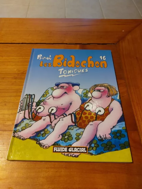 Les Bidochon tome 16 - Toniques.