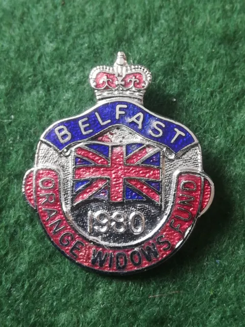 1980 Belfast Orange Widows Fund Badge.