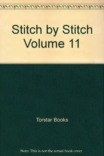 Stitch by Stitch Volume 11,Torstar Books