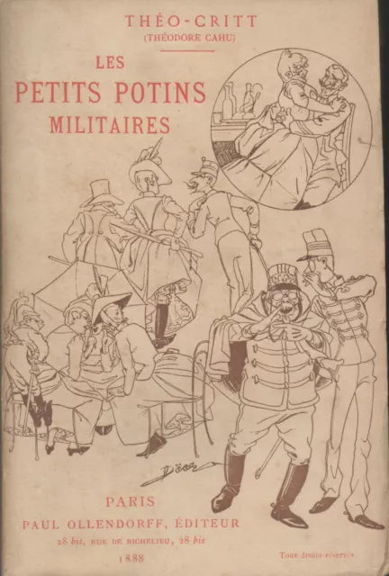 THÉO-CRITT (Théodore Cahu).Les Petits Potins Militaires.